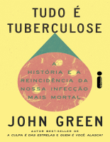 Tudo é tuberculose - John Green.pdf